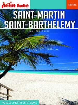 cover image of SAINT BARTHÉLEMY--SAINT MARTIN 2019 Petit Futé